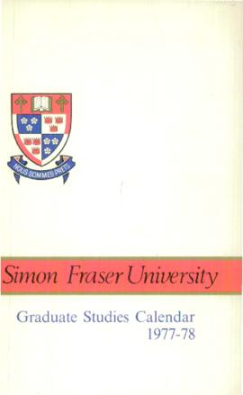 Simon Fraser University Graduate Studies Calendar 1977-78