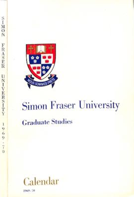 Simon Fraser University Graduate Studies Calendar 1969-70